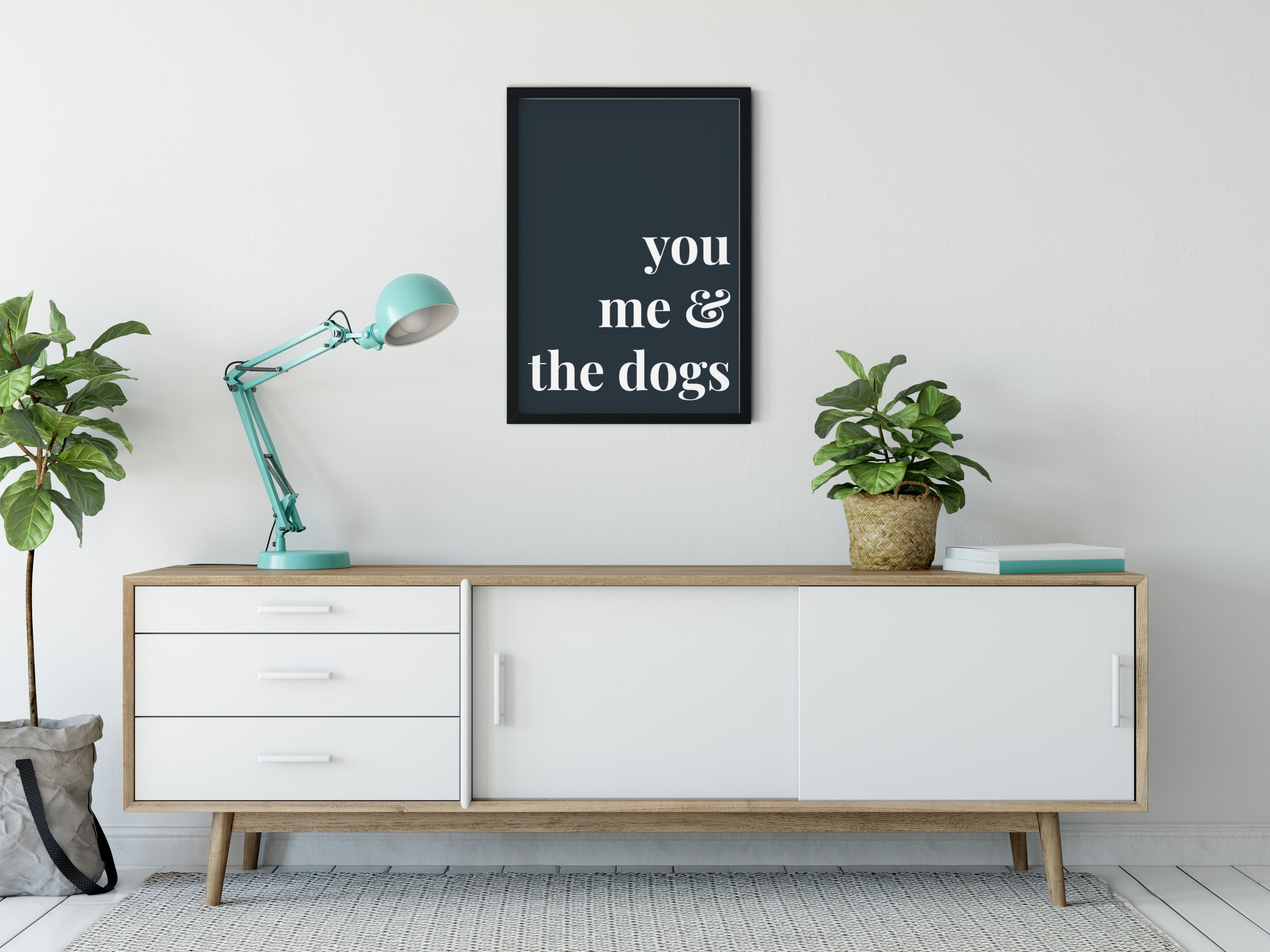 Dogs Quote Art Print - You me & the dogs - Print And Paw