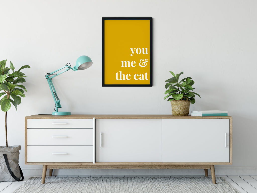 Cats Quote Art Print - You me & the cats - Print And Paw